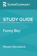 Study Guide: Funny Boy by Shyam Selvadurai (SuperSummary)