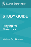 Study Guide: Praying for Sheetrock by Melissa Fay Greene (SuperSummary)
