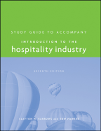 Study Guide to Accompany Introduction to the Hospitality Industry