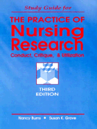 Study Guide to Accompany the Practice of Nursing Research: Conduct, Critique and Utilization