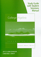 Study Guide with Student Solutions Manual: College Algebra