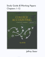 Study Guide & Working Papers for College Accounting Chapters 1-12