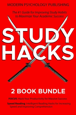 Study Hacks: 2 Book Bundle: Focus & Speed Reading - Publishing, Modern Psychology