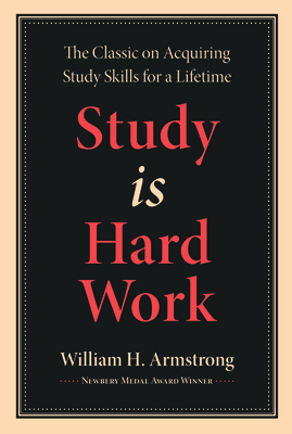 Study Is Hard Work - Armstrong, William H