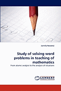 Study of Solving Word Problems in Teaching of Mathematics