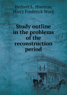 Study Outline in the Problems of the Reconstruction Period