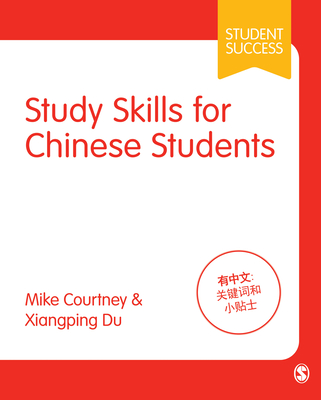 Study Skills for Chinese Students - Courtney, Mike, and Du, Xiangping