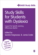 Study Skills for Students with Dyslexia: Support for Specific Learning Differences (SpLDs)