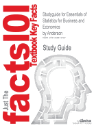 Studyguide for Essentials of Statistics for Business and Economics by Anderson, David R., ISBN 9781305435650