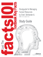 Studyguide for Managing Human Resources by Snell, Bohlander &, ISBN 9780324314632