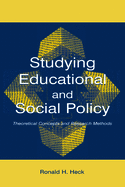 Studying Educational and Social Policy: Theoretical Concepts and Research Methods
