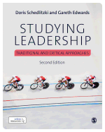Studying Leadership: Traditional and Critical Approaches