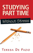 Studying Part Time Without Stress