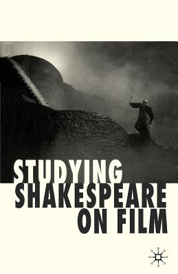 Studying Shakespeare on Film - Hindle, Maurice