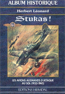 Stukas!: Les Avions Allemands D'Attaque Au Sol