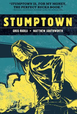 Stumptown Vol. 1 - Rucka, Greg