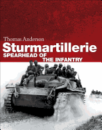 Sturmartillerie: Spearhead of the Infantry