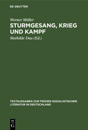 Sturmgesang, Krieg Und Kampf: Gedichte