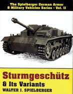 Sturmgesch?tz & Its Variants