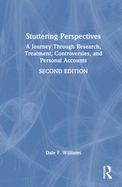 Stuttering Perspectives: A Journey Through Research, Treatment, Controversies, and Personal Accounts