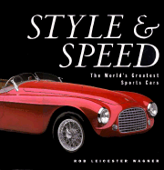 Style and Speed: The World's Greatest Sports Cars