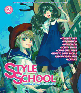Style School, Vol. 2: Illustration and Instruction