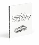 Style Your Wedding with Neil Lane