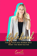 Stylebook: For women who want "The WOW Factor".