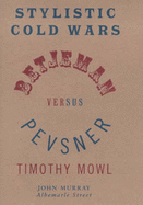 Stylistic Cold Wars - Mowl, Timothy