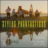 Stylus Phantasticus - Maxine Eilander (baroque harp); Pacific MusicWorks Orchestra; Stephen Stubbs (baroque guitar);...
