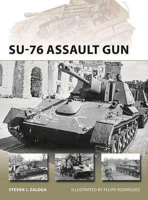 SU-76 Assault Gun - Zaloga, Steven J