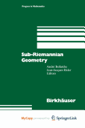 Sub-Riemannian Geometry