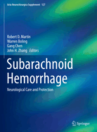 Subarachnoid Hemorrhage: Neurological Care and Protection