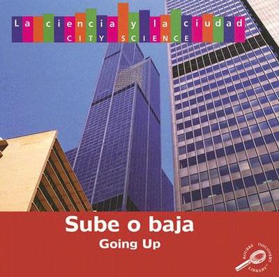 Sube O Baja (Going Up) - Freeman, Marcia S, and Sarfatti, Esther (Translated by)