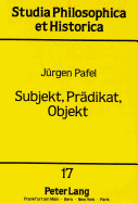 Subjekt, Praedikat, Objekt: Eine Semantische Definition Grammatischer Funktionen