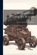 Submarine Torpedo Boats