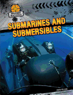 Submarines and Submersibles
