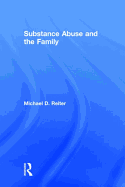 Substance Abuse and the Family