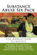 Substance Abuse Six Pack: Six Addiction Classics