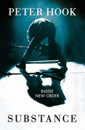 Substance: Inside New Order