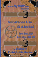 Substance Use & Alcohol: A MyMSW.info Field Guide