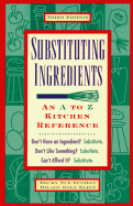 Substituting Ingredients: An A to Z Kitchen Reference