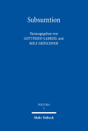 Subsumtion: Schlusselbegriff Der Juristischen Methodenlehre