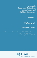 Subtech '89: Fitness for Purpose