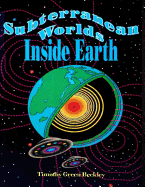 Subterranean Worlds Inside Earth