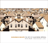 Suburban Escape: The Art of California Sprawl