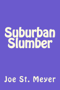 Suburban Slumber