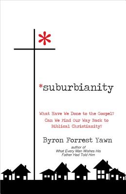 Suburbianity - Yawn, Byron