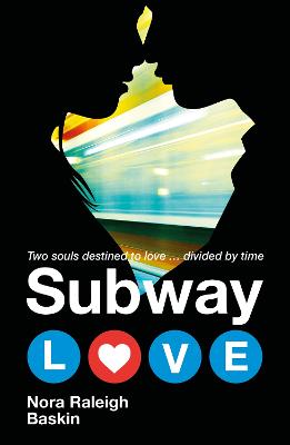 Subway Love - Baskin, Nora Raleigh