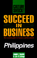 Succeed in Business: Philippines - Gonzalez, Joaquin L, III, and Calingo, Luis R